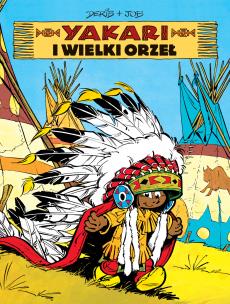 Yakari i wielki orzeł T.1. Autor: Job, DERIB, Maria Mosiewicz. Multiszop.pl Okładka książki Yakari i wielki orzeł T.1