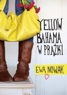 Yellow bahama w prążki. Autor: Nowak Ewa. Multiszop.pl Okładka książki Yellow bahama w prążki