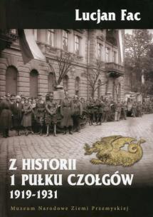 Okładka książki Z Historii 1 Pułku Czołgów