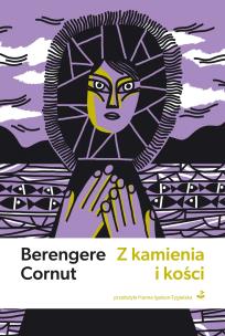 Z kamienia i kości. Autor: Cournut Berengere. Multiszop.pl Okładka książki Z kamienia i kości
