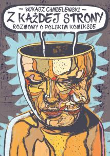 Okładka książki Z każdej strony. Rozmowy o polskim komiksie