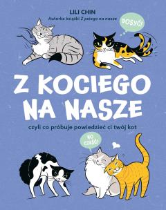 Z kociego na nasze. Autor: Chin Lili. Multiszop.pl Okładka książki Z kociego na nasze