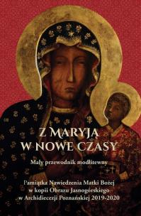 Z Maryją w nowe czasy. Mały przewodnik modlitewny. Autor: ks. Jerzy Stranz. Multiszop.pl Okładka książki Z Maryją w nowe czasy. Mały przewodnik modlitewny
