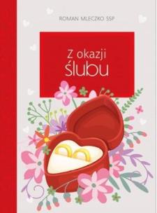 Z okazji ślubu. Wydawca: Edycja Świętego Pawła. Multiszop.pl Opakowanie Z okazji ślubu