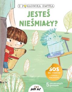 Z poradnika smyka Jesteś nieśmiały?. Autor: Chiara Piroddi. Multiszop.pl Okładka książki Z poradnika smyka Jesteś nieśmiały?