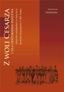 Okładka książki Z woli Cesarza i dla odzyskania państwa / Inforteditions