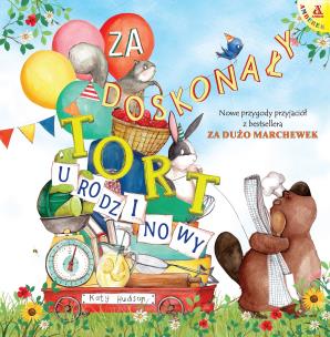 Za doskonały tort urodzinowy. Autor: KATY HUDSON. Multiszop.pl Okładka książki Za doskonały tort urodzinowy
