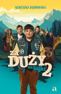 Okładka książki Za duży na bajki 2