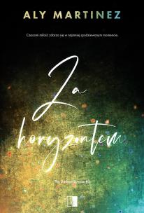 Okładka książki Za horyzontem. The Darkest Sunrise. Tom 3