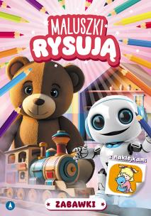 Zabawki. Maluszki rysują. Autor: Opracowanie zbiorowe. Multiszop.pl Okładka książki Zabawki. Maluszki rysują