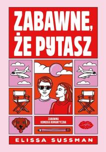 Zabawne, że pytasz. Autor: Elissa Sussman. Multiszop.pl Okładka książki Zabawne, że pytasz