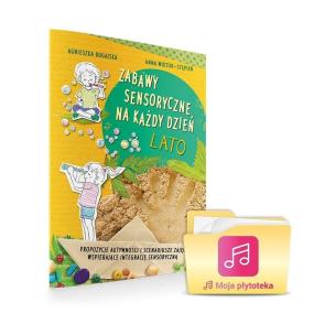 Okładka książki Zabawy sensoryczne na każdy dzień. Lato