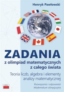 Okładka książki Zadania z olimpiad matematycznych z całego świata