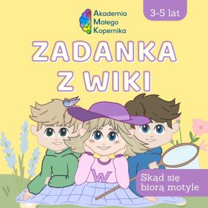 Okładka książki Zadanka z Wiki Skąd się biorą motyle