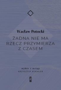 Okładka książki Żadna nie ma rzecz przymierza z czasem
