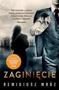 Zaginięcie. Autor: Remigiusz Mróz. Multiszop.pl Okładka książki Zaginięcie