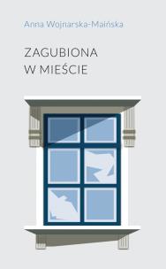 Okładka książki Zagubiona w mieście