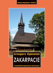 Okładka książki Zakarpacie. Przewodnik krajoznawczo-historyczny po Ukrainie  Zachodniej. Część 8