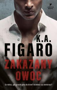 Zakazany owoc. Autor: Figaro K.A.. Multiszop.pl Okładka książki Zakazany owoc
