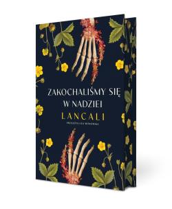 Zakochaliśmy się w nadziei (ilustrowane brzegi). Autor: Lancali. Multiszop.pl Okładka książki Zakochaliśmy się w nadziei (ilustrowane brzegi)
