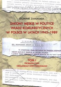 Okładka książki Zakony męskie w polityce władz komunistycznych w Polsce w latach 1945-1989. Tom 1. Problematyka organizacyjno-personalna