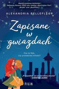 Zapisane w gwiazdach wyd. kieszonkowe. Autor: Alexandria Bellefleur. Multiszop.pl Okładka książki Zapisane w gwiazdach wyd. kieszonkowe