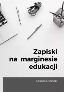 Okładka książki Zapiski na marginesie edukacji