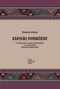 Zapiski podróżne: w tłumaczeniu z języka.... Autor: Symeon Lehacy. Multiszop.pl Okładka książki Zapiski podróżne: w tłumaczeniu z języka...