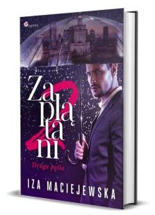 Zaplątani. Druga pętla. Autor: Iza Maciejewska. Multiszop.pl Okładka książki Zaplątani. Druga pętla