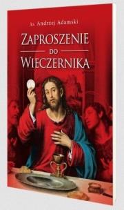 Zaproszenie do wieczernika. Autor: Andrzej Zwoliński. Multiszop.pl Okładka książki Zaproszenie do wieczernika