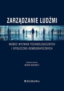 Okładka książki Zarządzanie ludźmi wobec wyzwań technologicznych i społeczno-demograficznych