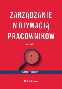 Okładka książki Zarządzanie motywacją pracowników w.4
