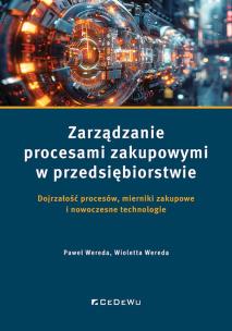 Zarządzanie procesami zakupowymi.... Autor: Paweł Wereda, Wereda Wioletta. Multiszop.pl Okładka książki Zarządzanie procesami zakupowymi...