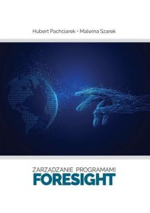 Okładka książki Zarządzanie programami foresight