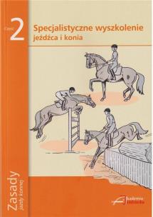 Zasady jazdy konnej. Część 2. Autor:   Praca zbiorowa. Multiszop.pl Okładka książki Zasady jazdy konnej. Część 2