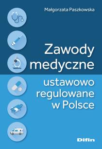 Okładka książki Zawody medyczne ustawowo regulowane w Polsce