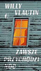 Okładka książki Zawsze przychodzi noc. Powieść