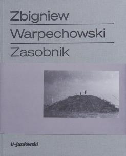 Okładka książki Zbigniew Warpechowski Zasobnik