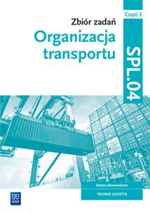 Zbiór zadań Obsługa magazynów Kwalifikacja SPL.04 Część 2. Autor: Knap Monika, Radosław Knap. Multiszop.pl Okładka książki Zbiór zadań Obsługa magazynów Kwalifikacja SPL.04 Część 2
