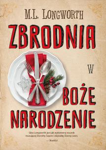 Zbrodnia w Boże Narodzenie. Mroczny zaułek. Verlaque i Bonnet na tropie. Tom 8. Autor: M. L. Longworth. Multiszop.pl Okładka książki Zbrodnia w Boże Narodzenie. Mroczny zaułek. Verlaque i Bonnet na tropie. Tom 8