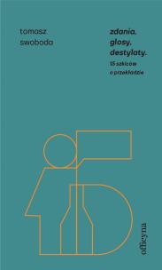 Okładka książki Zdania, glosy, destylaty. Drugie szkice o przekładzie