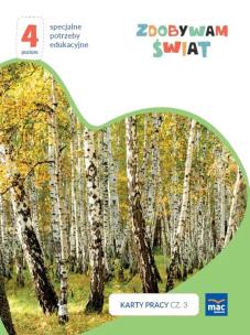 Zdobywam świat. Karty pracy c.3 wiosna/lato P.4. Autor: Justyna Hadryś. Multiszop.pl Okładka książki Zdobywam świat. Karty pracy c.3 wiosna/lato P.4