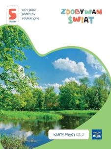 Zdobywam świat. Karty pracy c.3 wiosna/lato P.5. Autor: Justyna Hadryś. Multiszop.pl Okładka książki Zdobywam świat. Karty pracy c.3 wiosna/lato P.5