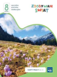 Zdobywam świat. Karty pracy cz.3 wiosna/lato P.8. Autor: Justyna Hadryś. Multiszop.pl Okładka książki Zdobywam świat. Karty pracy cz.3 wiosna/lato P.8