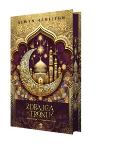 Zdrajca tronu. Buntowniczka z pustyni. Tom 2 (ilustrowane brzegi). Autor: Alwyn Hamilton. Multiszop.pl Okładka książki Zdrajca tronu. Buntowniczka z pustyni. Tom 2 (ilustrowane brzegi)