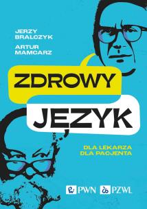 Zdrowy język. Autor: Jerzy Bralczyk, Mamcarz Artur. Multiszop.pl Okładka książki Zdrowy język