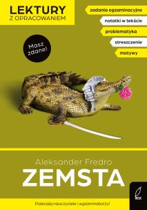 Zemsta. Lektura z opracowaniem. Autor: Fredro Aleksander, Bartol Izabella. Multiszop.pl Okładka książki Zemsta. Lektura z opracowaniem