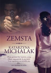 Zemsta w.2023. Autor: Katarzyna Michalak. Multiszop.pl Okładka książki Zemsta w.2023
