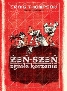 Żeń-szeń. Zgniłe korzenie. Autor: Thompson Craig. Multiszop.pl Okładka książki Żeń-szeń. Zgniłe korzenie