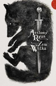 Zew Wilka. Autor: Anthony Ryan. Multiszop.pl Okładka książki Zew Wilka